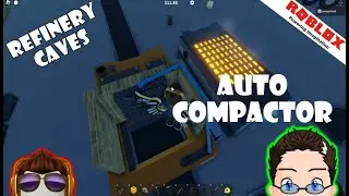 Roblox - Refinery Caves - Re-thinking The Conveyors (auto compactor)