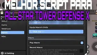 [UPD] All Star Tower Defense X SCRIPT Atualizado Macro, Auto Farm, Inf Gems, FPS boost