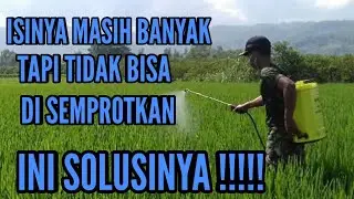 SOLUSI TANGKI ELEKTRIK ISI MASIH BANYAK TAPI TIDAK BISA DISEMPROTKAN #sprayerelektrik