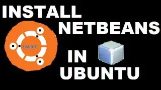Install Netbeans in ubuntu