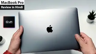 MacBook Pro 13 Inch M1 Review in Hindi | Apple MacBook Pro M1 in 2022