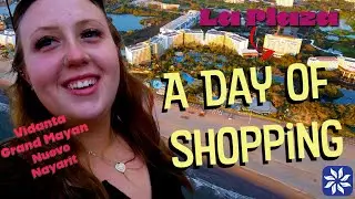 Eat  Drink Shop at Vidanta and Explore Bucerias Mexico | Day 3 | 4K | Nuevo Vallarta Grand Mayan
