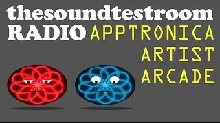 thesoundtestroom Radio Apptronica Artist Arcade