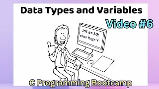 Data Types  and Variables in C | C Programming Full Course | Masterclass Bootcamp