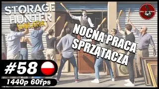 Nocna praca sprzątacza || #58 || Storage Hunter Simulator gameplay PL