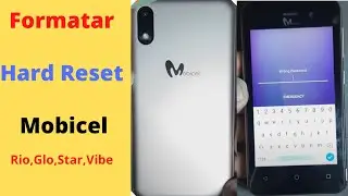 COMO FAZER O HARD RESET OU FORMATAR MOBICEL RIO SS, STAR, VIBE , GLO