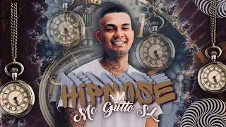 Hipnose - Mc Gutto SL (CondutaFunk)