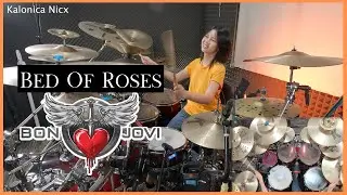 Bon Jovi - Bed Of Roses - Tico Torres || Drum Cover by KALONICA NICX