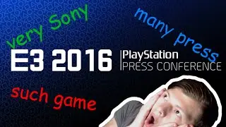 E3 2016 | Sony Press Conference