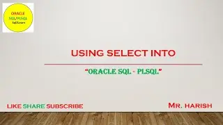 Using SELECT INTO in Oracle PLSQL