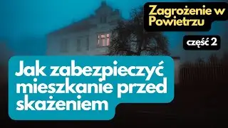 Co zrobić gdy wystąpi skażenie i jak go unikać