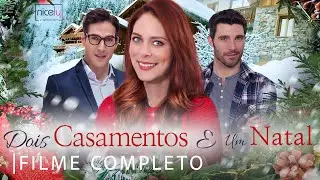 Dois Casamentos E Um Natal | Filme Completo Português brasileiro