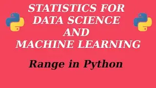 Range | How to calculate range in Python using Numpy