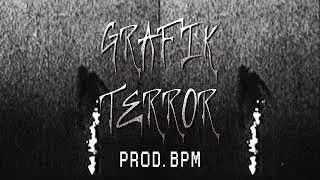 Grafik - Terror (prod. BePM)