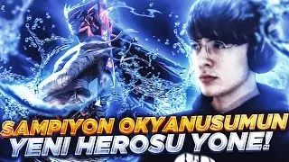 LARS | ŞAMPİYON OKYANUSUMUN YENİ HEROSU YONE!!!