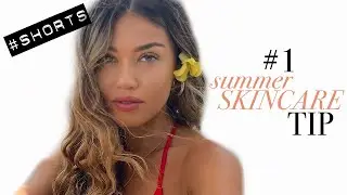 Summer Skincare Tips 