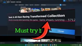 Fix “Game Is Already Running” Error on Steam (Game Won’t Launch)