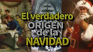 El VERDADERO ORIGEN de la NAVIDAD