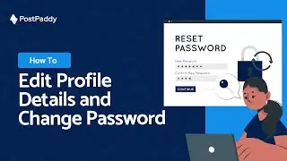 How to Edit your Profile details and Change your Password