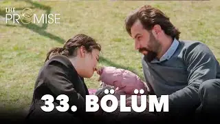 The Promise Episode 33