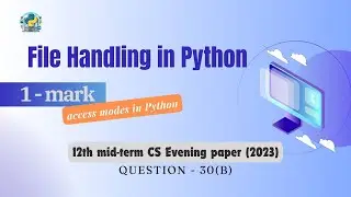 Question - 30 (b) | Class 12th 2023 CS mid-term Paper (evening session) | File handling in Python