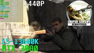 Sniper Elite V2 Remastered [High] RTX 3080 - 13600K 5.1GHz 1440P