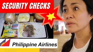 MY FIRST TIME FLYING PHILIPPINE AIRLINES Economy Review + 💥my MANILA Airport Security Experience