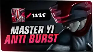MASTER YI ANTI-BURST! (IMMORTAL SHIELDBOW)