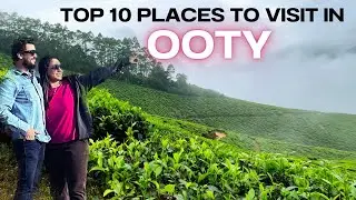 Top 10 Places in Ooty Coonoor | Ooty Tourist Places | Places to visit Ooty Coonoor | Coonoor Places