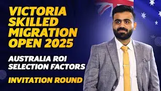 Victoria Skilled Migration Program Open for 491 & 190 invites 2025 | Australia Immigration news 2025