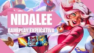 GAMEPLAY EXPLICATIVA DE NIDALEE JUNGLE!