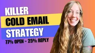 Killer Cold Email Strategy - How to Humanize Cold Outreach