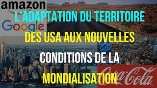 4ème. GÉOGRAPHIE. L'ADAPTATION du TERRITOIRE des ÉTATS-UNIS à la MONDIALISATION.