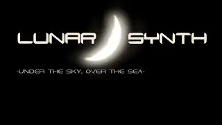Lunar Synth - Under the sky, over the sea
