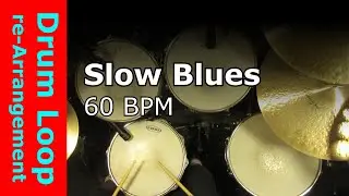 Slow Blues Drum Beat 60 BPM - [Drum Loop 