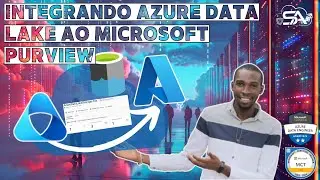 Integrando Azure Data Lake ao Microsoft Purview
