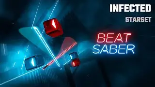 Beat Saber | INFECTED - STARSET