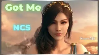 【GMV】NCS - Got Me