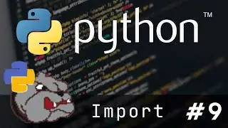 Learn Python - 9 (Import)