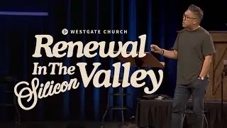 RENEWAL IN THE (SILICON) VALLEY :: Breathing into the Valley of Dry Bones :: Sept 1, 2024