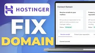 How To Fix Your Domain Is Not Connected To Hostinger | Quick Tutorial