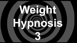 Weight Hypnosis 3