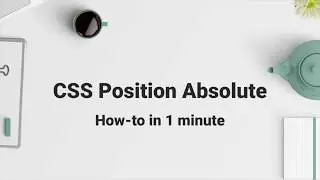 CSS Position Absolute