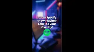 Easy, Aesthetically Pleasing Spotify Widget For Your Stream Overlay! 