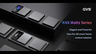GVS' KNX Waltz Series