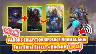 Aldous Collector With Voice/Full Sound Skin Script | Replace on Normal Skin | Mobile Legends