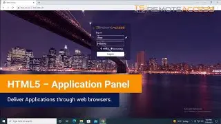 HTML5 – Application Delivery through the TSplus Web Portal - Deliver Apps via Web Browsers