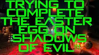 Trying To Complete The Easter Egg on Shadows of Evil - BO3 Zombies Gameplay