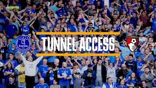 FINAL DAY EMOTION AT GOODISON! | Tunnel Access: Everton v Bournemouth