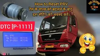 p1111 Leyland | P-1111 PRV reached maximum allowed open time | P 1111 | P1104 | Leyland PRV Reset!